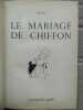 GYP Le Mariage de Chiffon. Calmann Lévy
