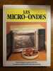 Les micro ondes Une technique de pointe maitrisée grund 1985. 