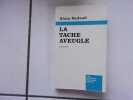 Alain Nadaud LA TACHE AVEUGLE nouvelles. 