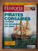 Historia Nº 667 Pirates Corsaires L'epopee des Ecumeurs des Mers 2002. 