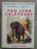 Poo Lorn l'éléphant Bibliothèque de la jeunesse. Réginald Campbell
