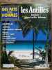 Des Pays et Des Hommes n 50 Les Antilles jamaïque Petites Antilles 1991. 