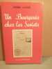 Un Bourgeois chez les Soviets Dominique. Pierre Laurin