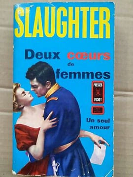 Frank g Slaughter Deux Coeurs de Femmes Presses pocket. Slaughter Frank