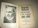 Romain Rolland 1914 1919 DZIENNIK Z LAT WOJNY Fragmenty Wydawnictwo 1965. ROLLAND Romain