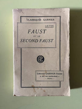 goethe Faust et le Second Faust Librairie Garnier. undefined