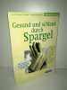 peter j Paschold Brennenstuhl GESUND UND SCHLANK DURCH SPARGEL. 