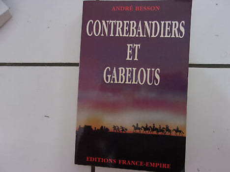 André BESSON Contrebandiers et gabelous. ANDRE BESSON