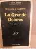 La grande dolores gallimard. Michael Avallone