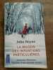 La Maison des intentions particulières pocket 2016. John Boyne