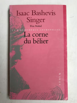singer Prix Nobel La corne du bélier. Isaac Bashevis