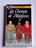 Bardet Dermaut Les Chemins de Malefosse Tomes 2 et 3 J'ai lu. 