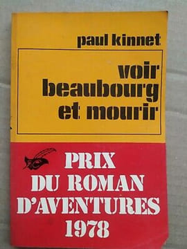 Voir Beaubourg Et Mourir Le masque. Paul Kinnet