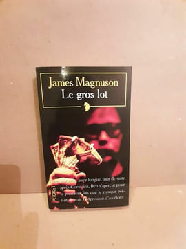 Le gros lot. James Magnuson
