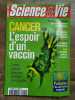 Science Vie Nº 1004 Cancer L'espoir d'un vaccion Mai 2001. 