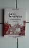 La vie derri&egrave;re soi m&eacute;moires modestes 1920 1945 1994. St&eacute;phane Pavie