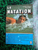 Colette Libourel et Pierre murr La natation Le Livre de Poche. 