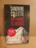 Sandrine Collette Six fourmis blanches. Collette Sandrine