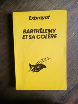 Exbrayat Barthélemy et sa colère Le masque. undefined