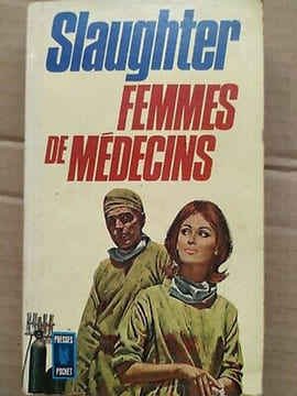 Frank g Slaughter Femmes de Médecins. Slaughter Frank