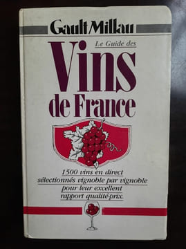 Le Guide des Vins de France. GAULT & MILLAU