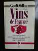 Le Guide des Vins de France. GAULT & MILLAU