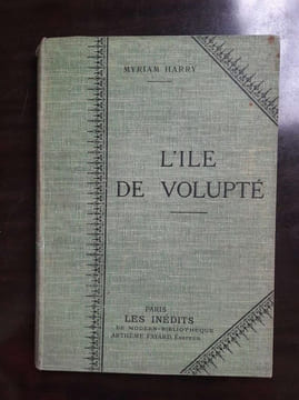 - L'ile de Volupté Les Inédites. Myriam Harry