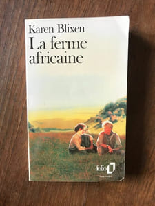 Karen Blixen La ferme africaine folio