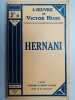 L'oeuvre de nº18 - Hernani Librairie Arthéme Fayard. Victor Hugo