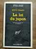 La loi du Jupon Gallimard Série Noire nº1219 1968. Steve Frazee