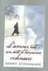 L'amour est un acte d'h&eacute;roisme ordinaire. Danny Scheinmann