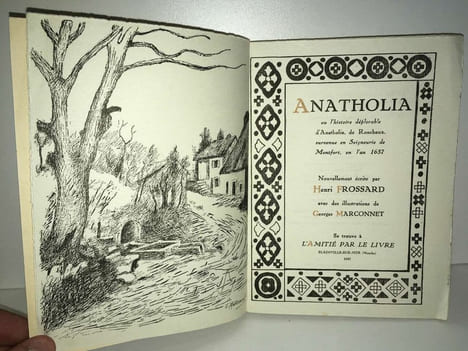 ANATHOLIA DE RONCHAUX Georges Marconnet AMITIE PAR LE LIVRE. Henri Frossard