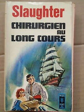 Frank g Slaughter Chirurgien au long cours Presses pocket. Slaughter Frank