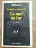 Gordon d Shirreffs Le mal de l'or Gallimard Série Noire nº1066 1966. Gordon Shirreffs