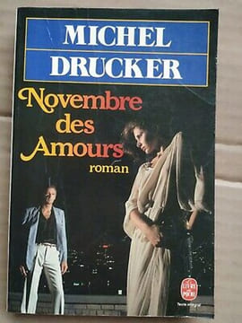Novembre des Amours Le Livre de poche 1986. Drucker Michel