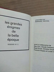 Bernard Michal Les grandes énigmes de la belle époque Nº 2 saint clair 1967