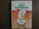 Poly Superstar. Aubry Cécile