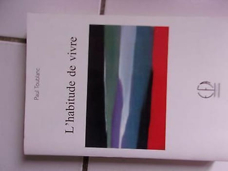 moraliste français l'habitude de vivre. Paul Toublanc