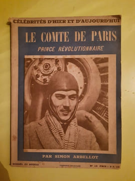 Le Comte de Paris Prince Révolutionnaire n 12. Simon Arbellot