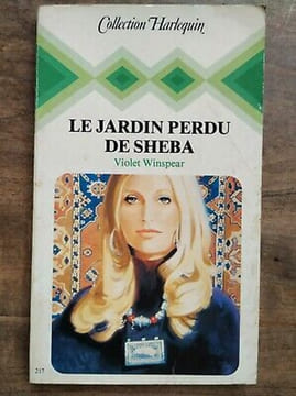 Le jardin perdu de Sheba Nº 217 1981. Violet Winspear