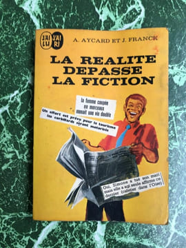 et Jacquelin Franck La réalité dépasse La fiction J'ai Lu. Albert Aycard