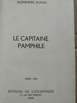 Le Capitaine Pamphile. Dumas Alexandre
