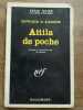 Edward s Aarons Attila de poche Gallimard Série Noire nº1065 1966. Edward Aarons