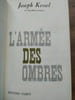 L'Arm&eacute;e des ombres. Joseph Kessel