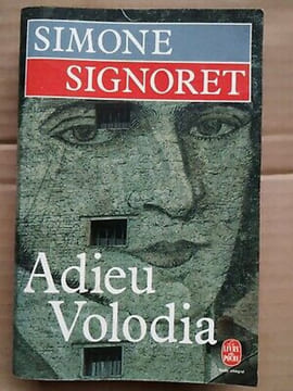 adieu Volodia. Simone Signoret