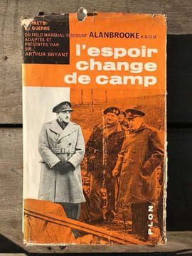 alanbrooke L'Espoir change de camp Carnets de guerre plon. undefined