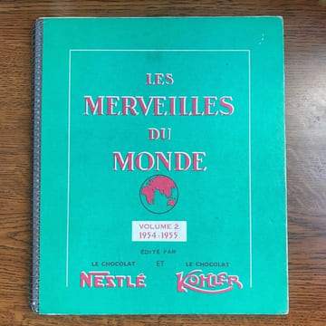 Les merveilles du monde Volume 2 1954 1955 COMPLET Nestlé et Kohler. undefined