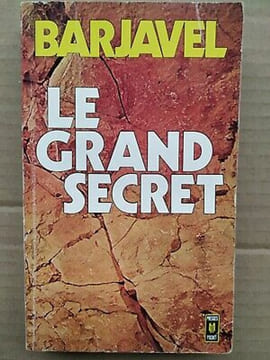 Barjavel Le Grand Secret. undefined