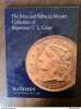 sotheby's The John And Rebecca Moores Collection of Important u s coins. 