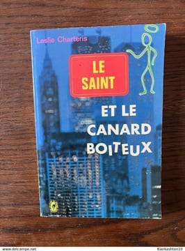 Le saint et Le canard boiteux Le Livre de Poche. Leslie Charteris